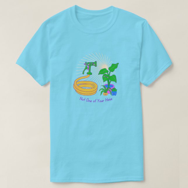 Camiseta Ni una sola de tus mangueras (Diseño del anverso)