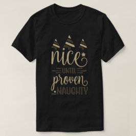 Camiseta NICE HASTA PROBAR DIVERSIÓN navidades graciosos