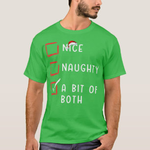 Camiseta Nice Naughty A Bit Of Both Xmas Santa Claus Christ