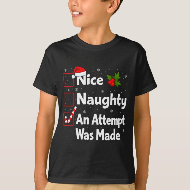 Camiseta Nice Naughty An Attempt Was Made Christmas List Sa (Anverso)