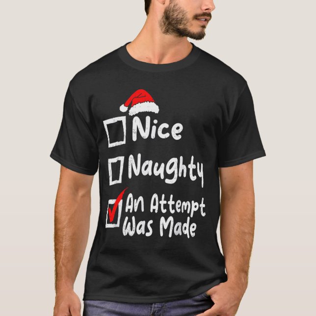 Camiseta Nice Naughty An Attempt Was Made Funny Christmas L (Anverso)