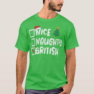 Camiseta Nice Naughty British Christmas List Santa Funny Xm