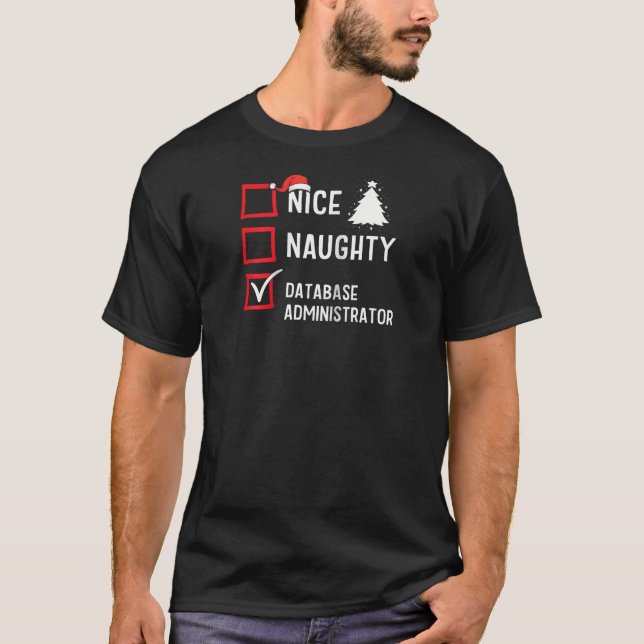 Camiseta Nice Naughty Christmas Database Administrator Holi (Anverso)