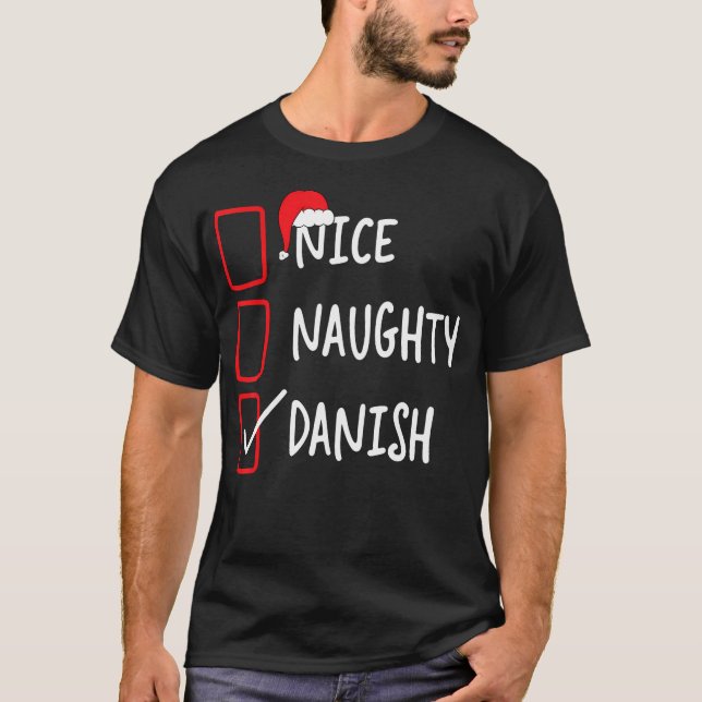 Camiseta Nice Naughty Danish - Lista de Navidades divertido (Anverso)