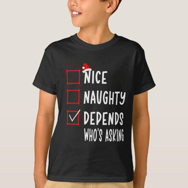 Camiseta Nice Naughty Depends Who's Asking Christmas List S (Anverso)