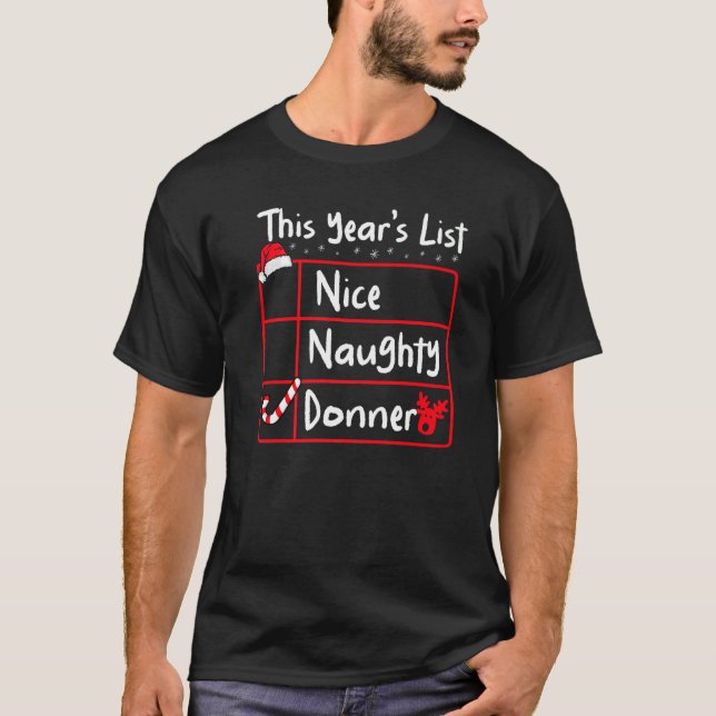 Camiseta Nice Naughty Donner  Christmas List Santa's Reinde (Anverso)