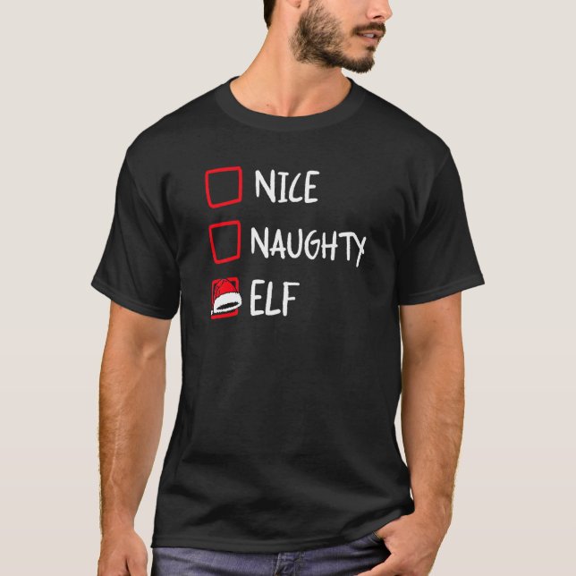 Camiseta Nice Naughty Elf  Santa Christmas List Family Xmas (Anverso)