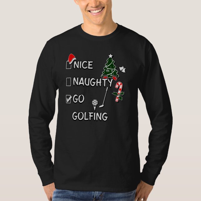 Camiseta Nice Naughty Go Golfing Christmas List Santa Claus (Anverso)