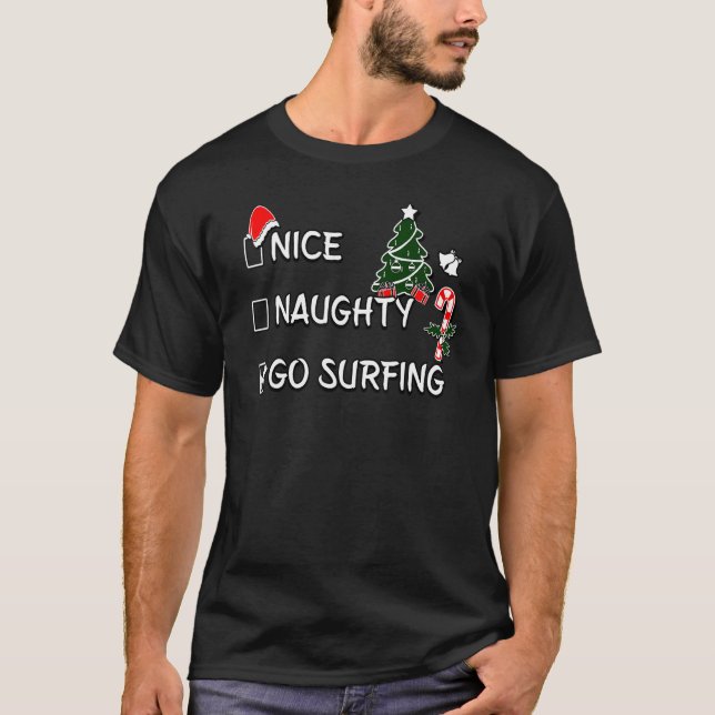 Camiseta Nice Naughty Go Surfing Christmas List Santa Claus (Anverso)