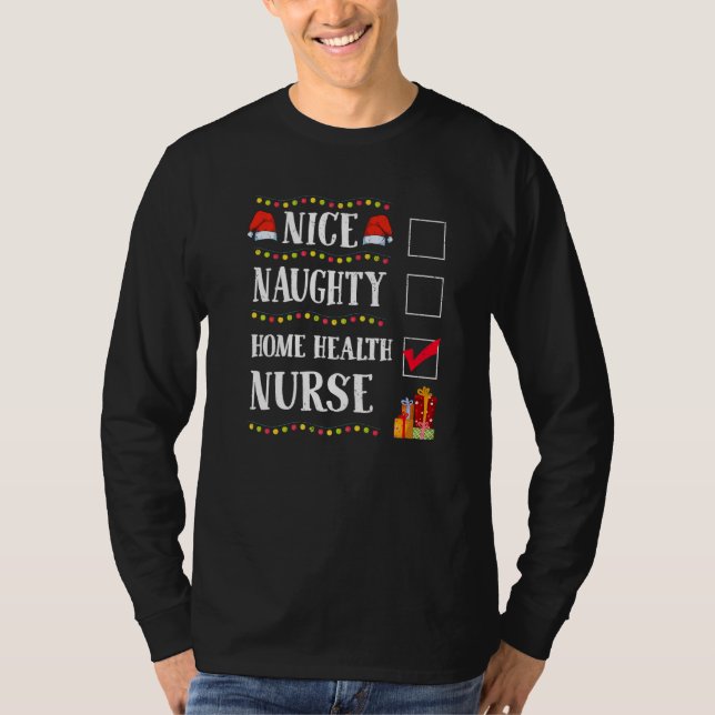 Camiseta Nice Naughty Home Health Nurse Christmas Santa (Anverso)