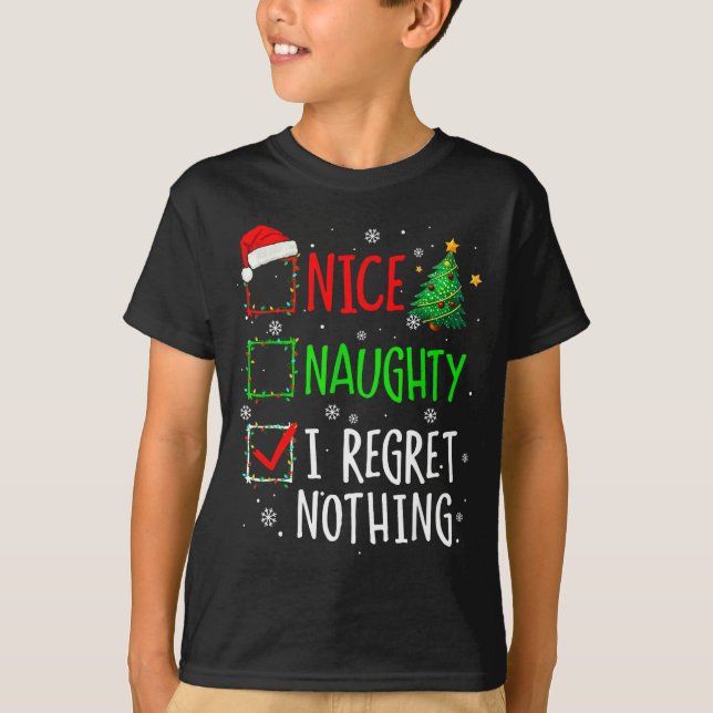Camiseta Nice Naughty I Regret Nothing Christmas List Santa (Anverso)