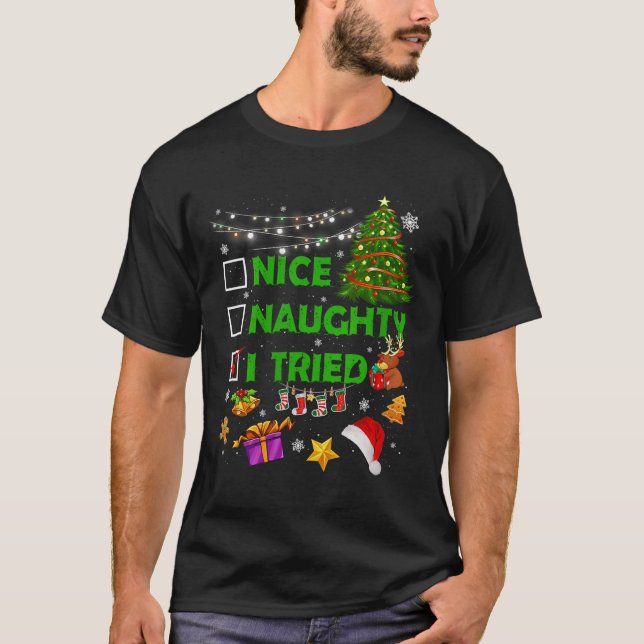 Camiseta Nice Naughty I Tried Christmas Tree Light Funny Xm (Anverso)