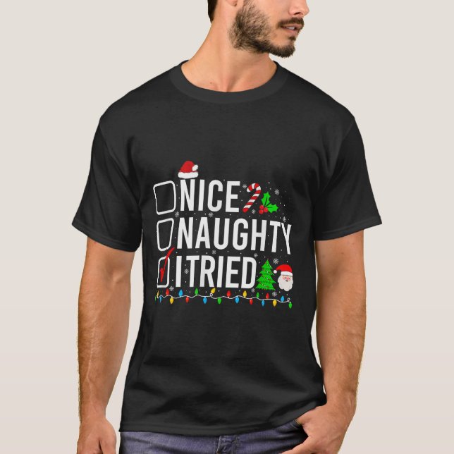Camiseta Nice Naughty I Tried Family Xmas Pajama Funny Chri (Anverso)