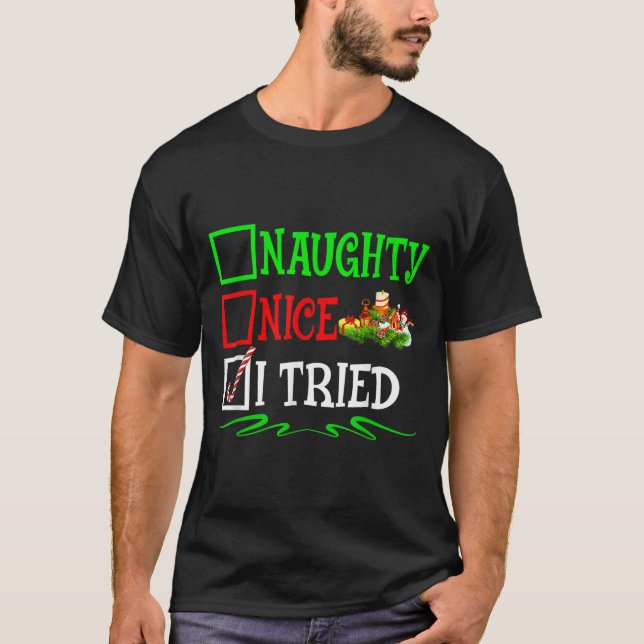 Camiseta Nice Naughty I Tried Santa Christmas List  (Anverso)