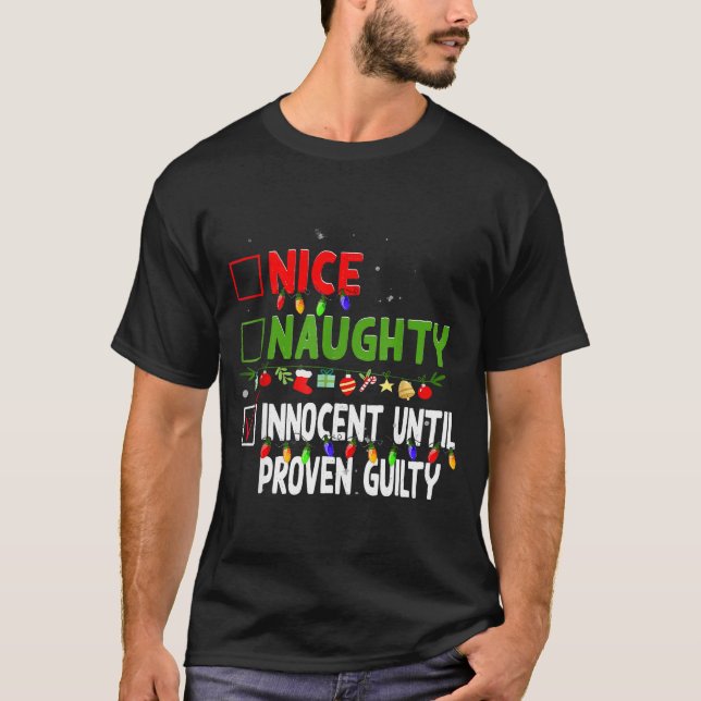 Camiseta Nice Naughty Innocent Until Proven Guilty Family C (Anverso)