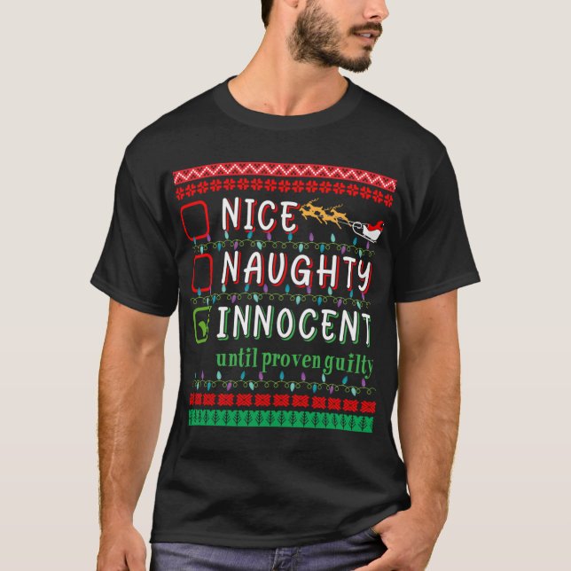 Camiseta Nice Naughty Innocent until proven guilty friends (Anverso)
