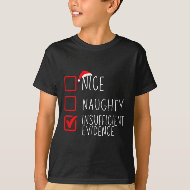 Camiseta Nice Naughty Insufficient Evidence Christmas Santa (Anverso)