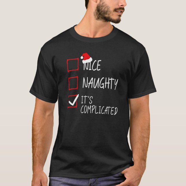 Camiseta Nice Naughty It's Complicated Christmas List Santa (Anverso)