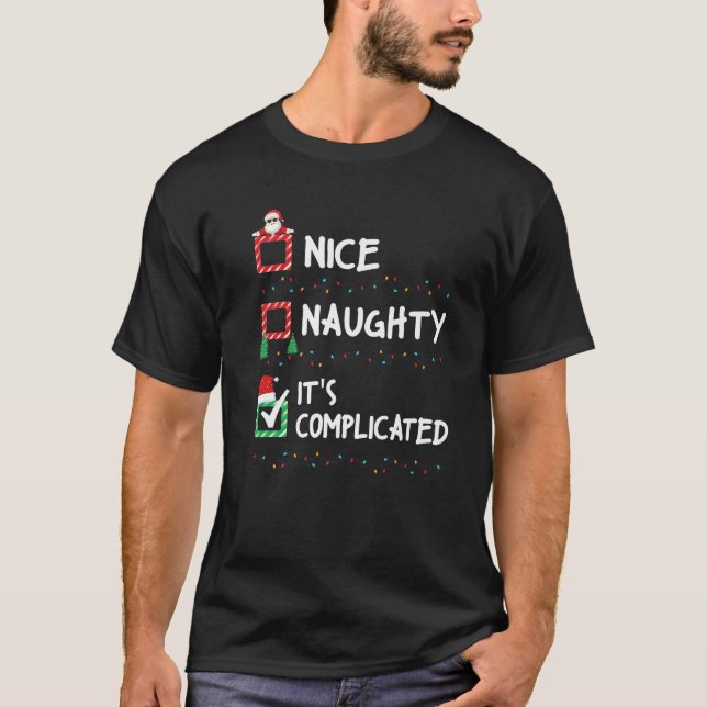 Camiseta Nice Naughty Its Complicated Christmas List Xmas S (Anverso)