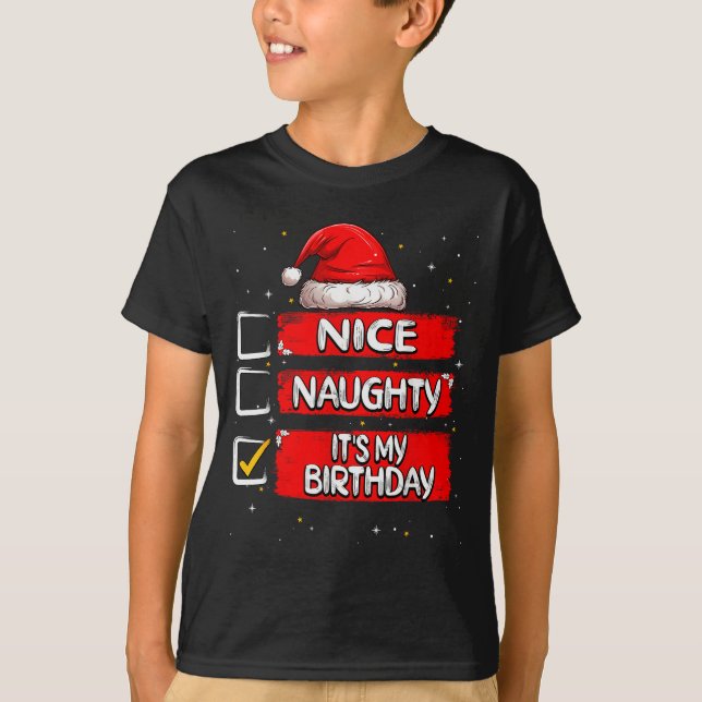 Camiseta Nice Naughty It's My Birthday Christmas List Santa (Anverso)