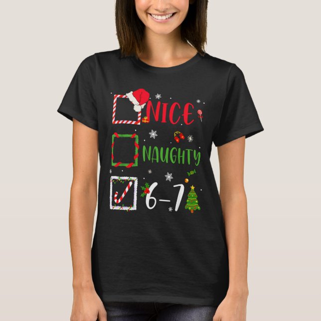 Camiseta Nice Naughty List 67 Christmas Brainrot Funny 6-7  (Anverso)