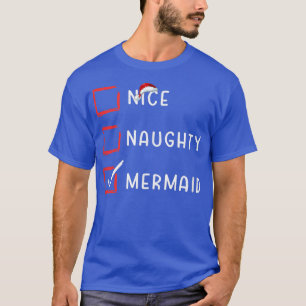 Camiseta Nice Naughty Mermaid Christmas List Xmas Santa Cla