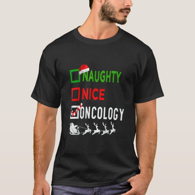 Camiseta Nice Naughty Nurse  Oncology Nurse Santa Hat Chris (Anverso)
