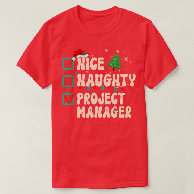 Camiseta Nice Naughty Project Manager Xmas List Santa Claus (Diseño del anverso)