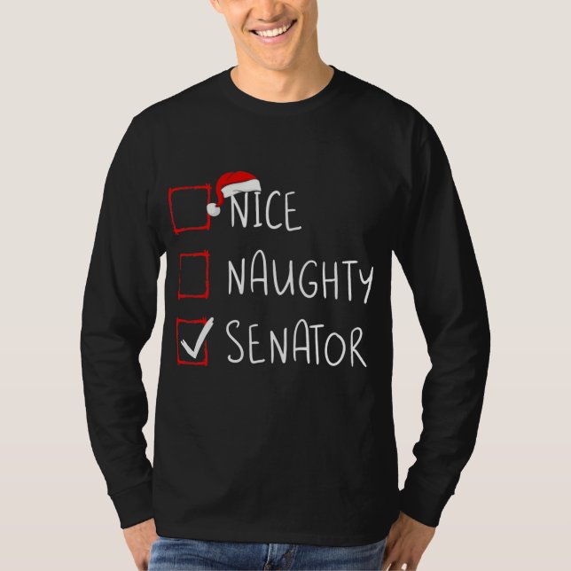 Camiseta Nice Naughty Senator Christmas List Xmas Santa (Anverso)