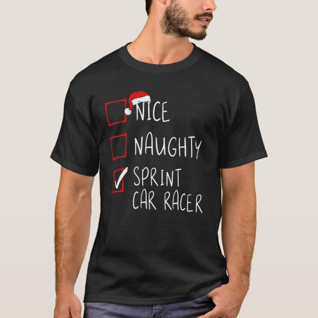Camiseta Nice Naughty Sprint Car Racer Christmas List Santa (Anverso)