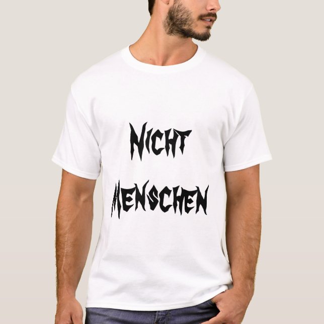 Camiseta Nicht Menschen - No es humano en alemán (Anverso)