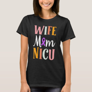 Camiseta NICU Enfermera Neonatal Intensiva de Recién Nacido