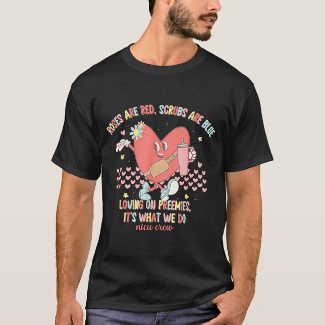 Camiseta Nicu Valentine Roses Are Red Nicu Nurse Valentine' (Anverso)