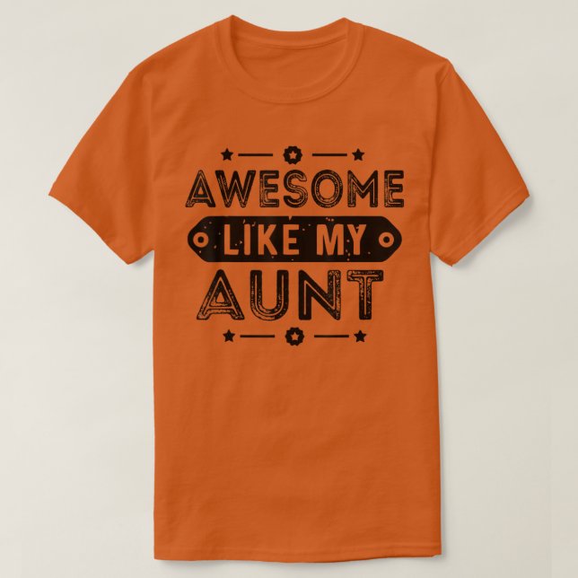 Camiseta Niece Love For Auntie Pun Cool Awesome Like My Aun (Diseño del anverso)