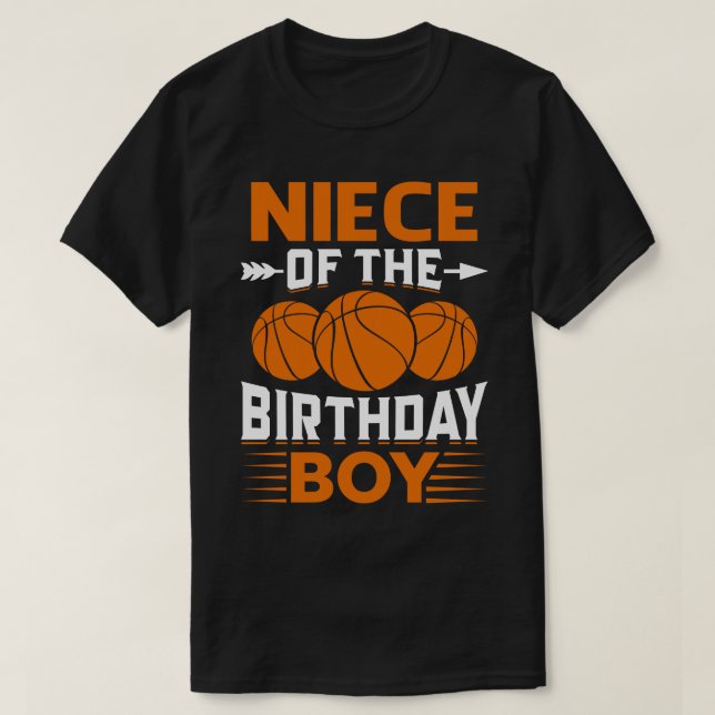 Camiseta NIECE Of Birthday Boy Basketball (Diseño del anverso)