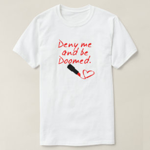 CAMISETA NIEGÚEME Y CONDÉNESE, ESCRITURA ROJA DEL LÁPIZ