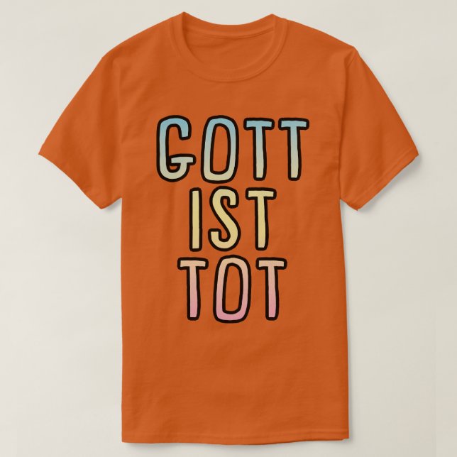 Camiseta nietzsche GOTT TOT Dios está muerto (Diseño del anverso)