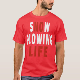 Camiseta Nieve divertida que no arrastra a Chiste de vida S