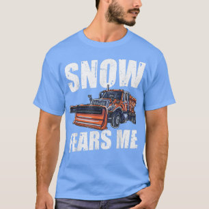 Camiseta Nieve me teme a la divertida nieve de nieve que se