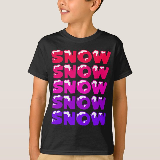 CAMISETA NIEVE, NIEVE, NIEVE, NIEVE (Anverso)