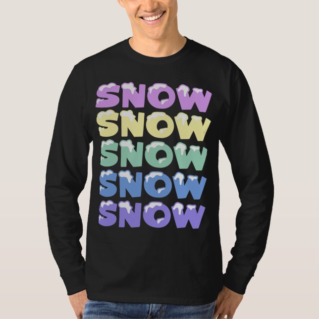 CAMISETA NIEVE, NIEVE, NIEVE, NIEVE (Anverso)