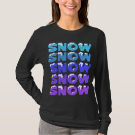 CAMISETA NIEVE, NIEVE, NIEVE, NIEVE