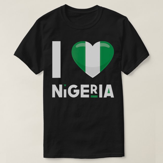Camiseta Nigeria I Love Nigeria Flag Africa Heart Nigerian (Diseño del anverso)