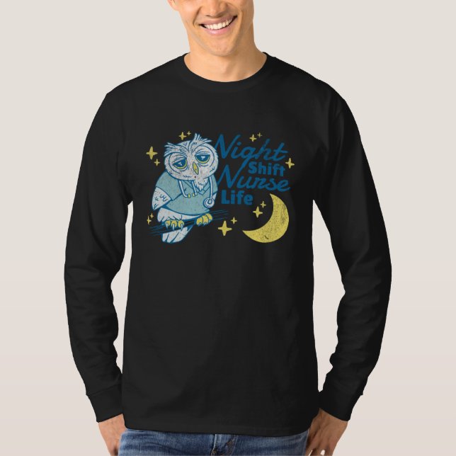 Camiseta Night late shift Nurse  Owl Sleepy Nurse Life Heal (Anverso)