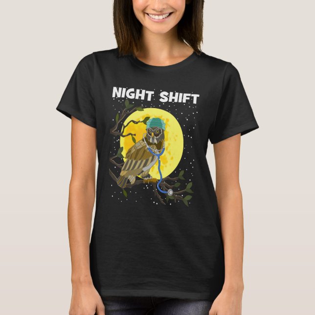 Camiseta Night Nurses  for Nurses Stethoscope Night ER Owl  (Anverso)