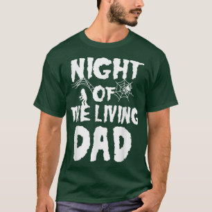 Camiseta Night of Living Dad Halloween Vintage Design F