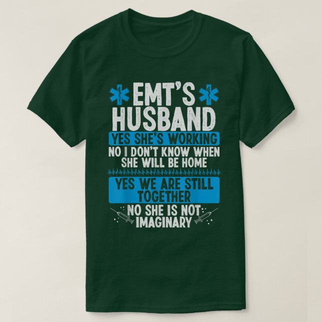 Camiseta Night Shift EMT Funny for Husband Paramedic Wife E (Diseño del anverso)