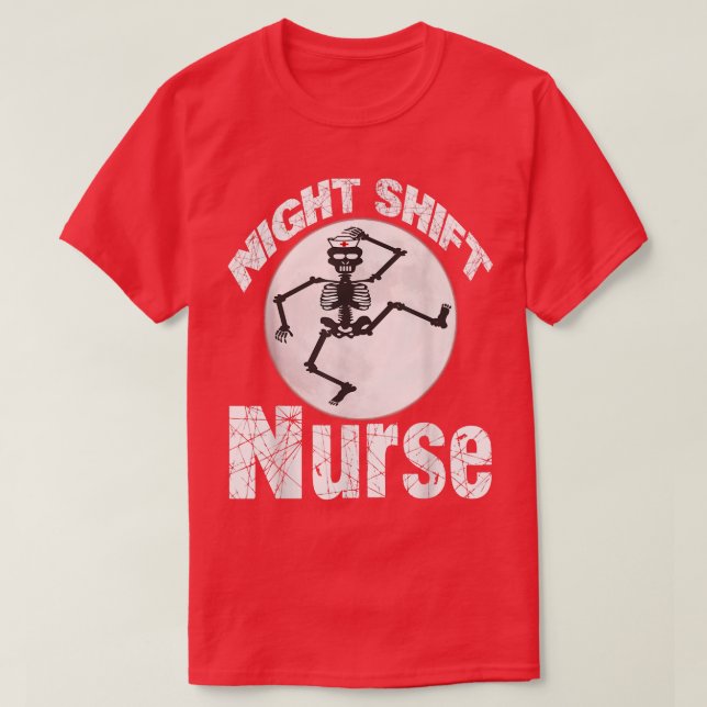 Camiseta night shift nurse funny nurse Sleep All Day Nurse  (Diseño del anverso)