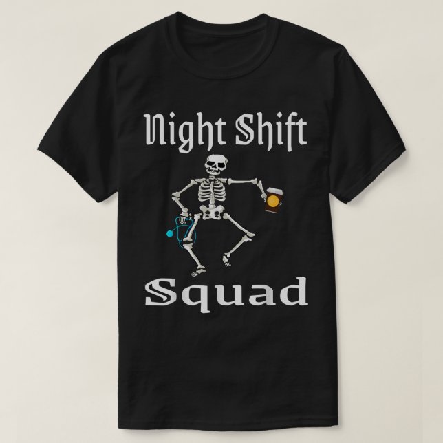 Camiseta Night Shift Squad Funny Nurse Skeleton Coffee Drin (Diseño del anverso)