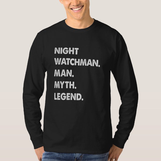 Camiseta Night Watchman Man Myth Legend (Anverso)